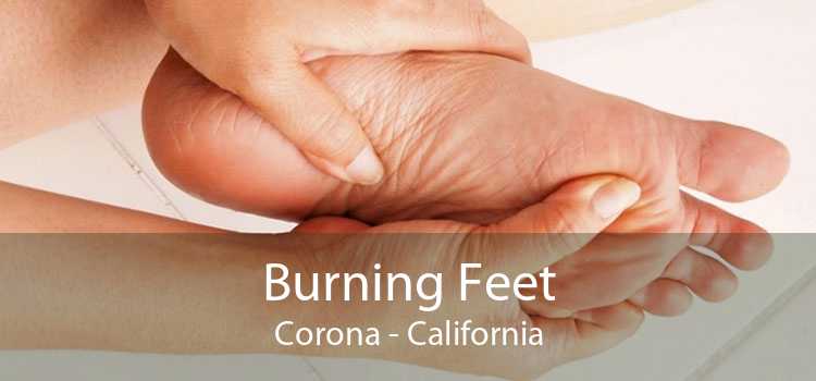 Burning Feet Corona - California