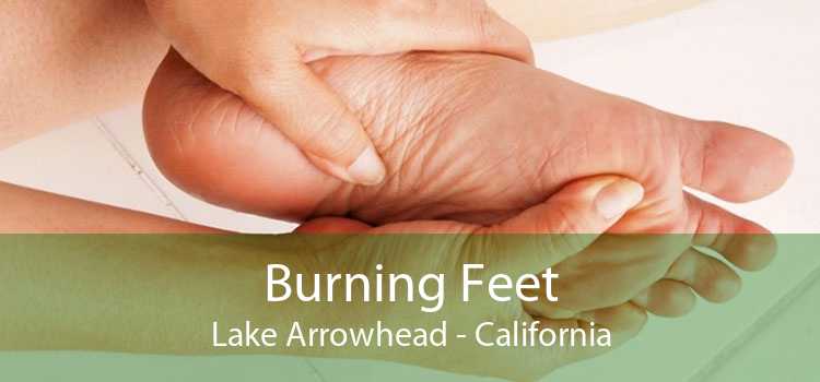 Burning Feet Lake Arrowhead - California