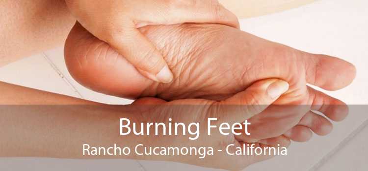 Burning Feet Rancho Cucamonga - California