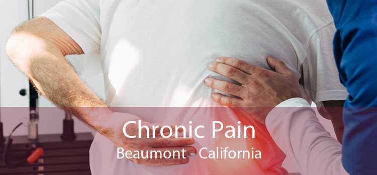 Chronic Pain Beaumont - California