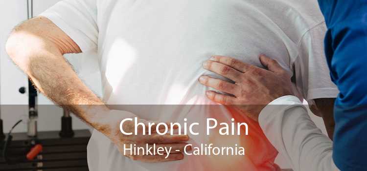 Chronic Pain Hinkley - California