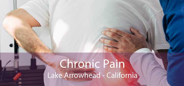 Chronic Pain Lake Arrowhead - California