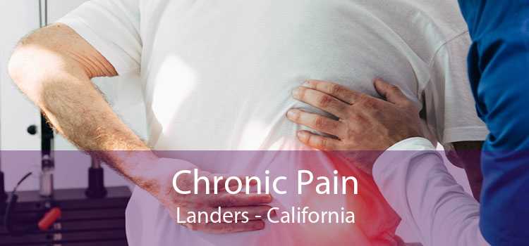 Chronic Pain Landers - California