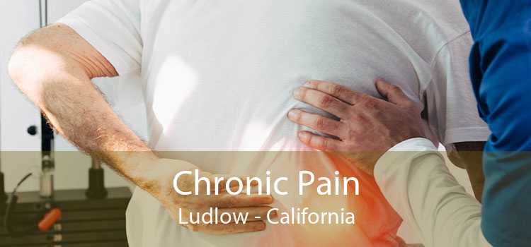 Chronic Pain Ludlow - California