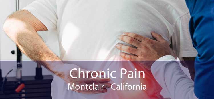 Chronic Pain Montclair - California