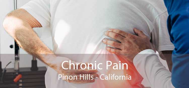 Chronic Pain Pinon Hills - California