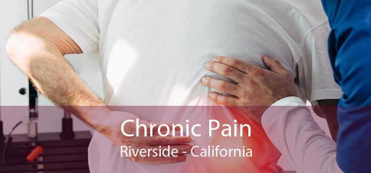 Chronic Pain Riverside - California