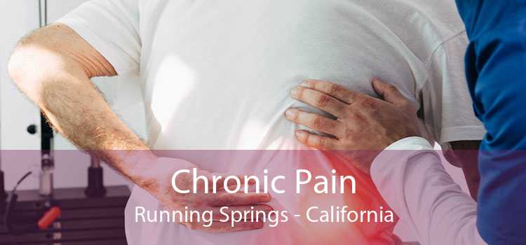 Chronic Pain Running Springs - California