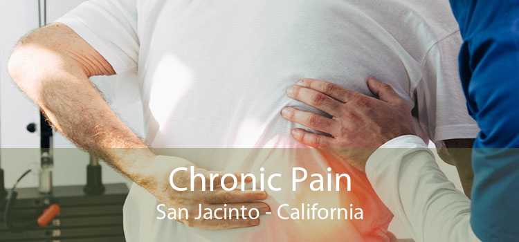 Chronic Pain San Jacinto - California