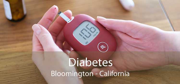 Diabetes Bloomington - California
