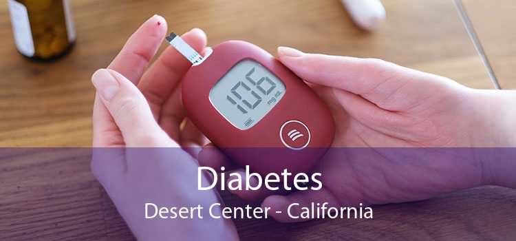 Diabetes Desert Center - California