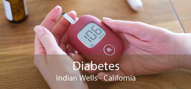 Diabetes Indian Wells - California