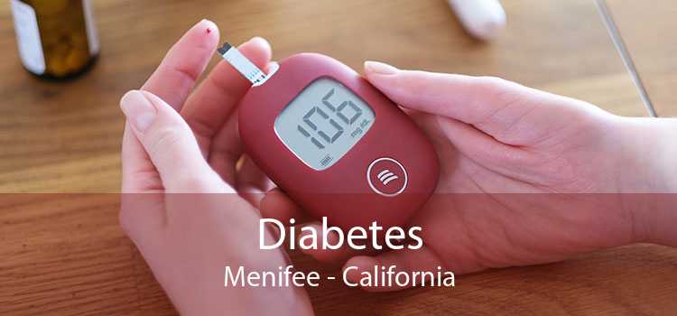 Diabetes Menifee - California