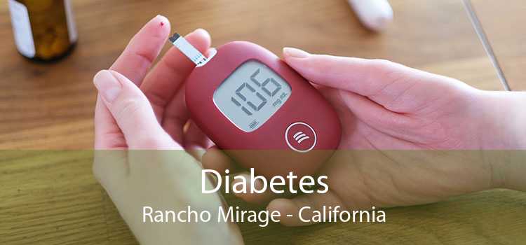 Diabetes Rancho Mirage - California