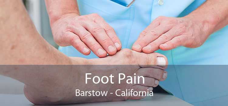 Foot Pain Barstow - California