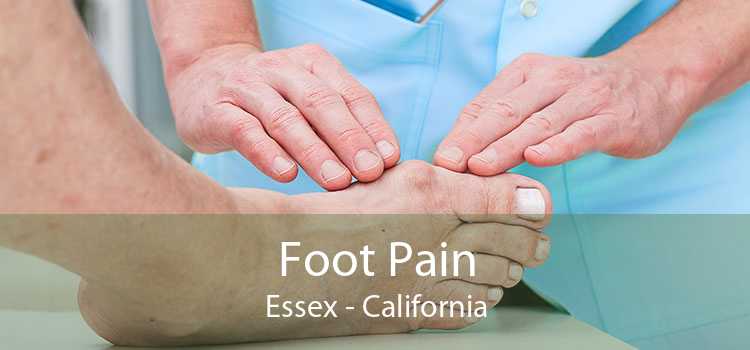 Foot Pain Essex - California