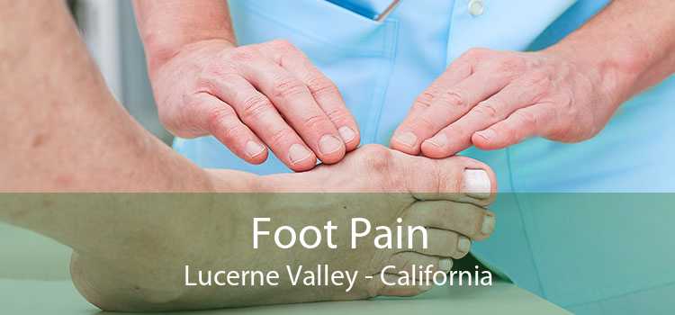 Foot Pain Lucerne Valley - California