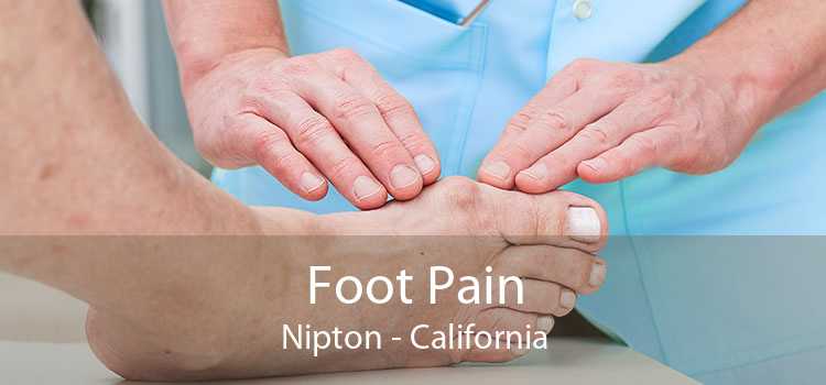 Foot Pain Nipton - California