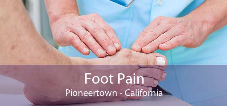 Foot Pain Pioneertown - California
