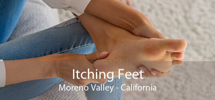 Itching Fееt Moreno Valley - California