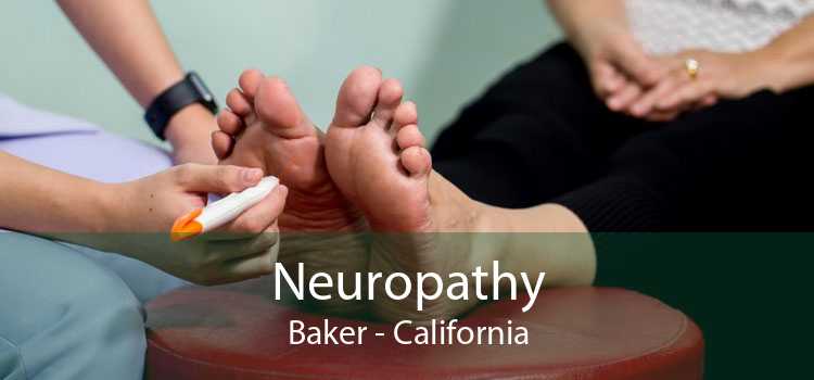 Neuropathy Baker - California