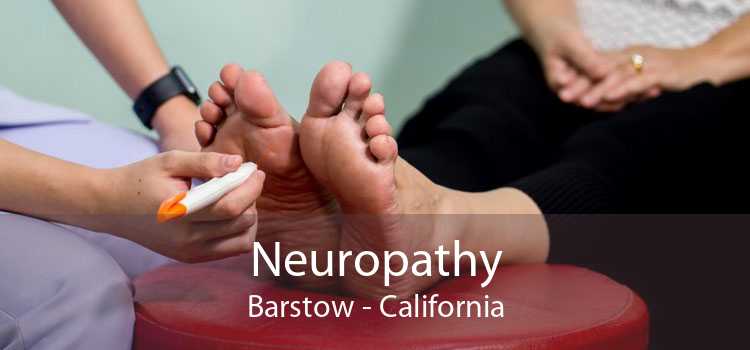Neuropathy Barstow - California