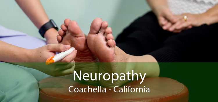 Neuropathy Coachella - California