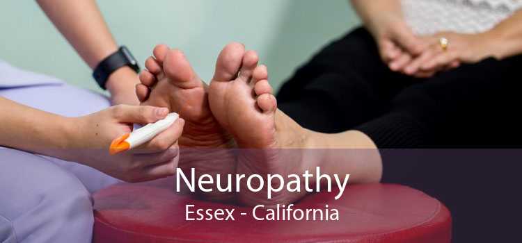 Neuropathy Essex - California