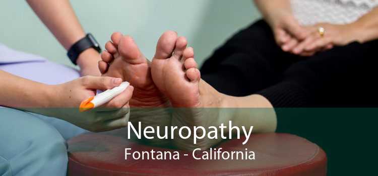 Neuropathy Fontana - California