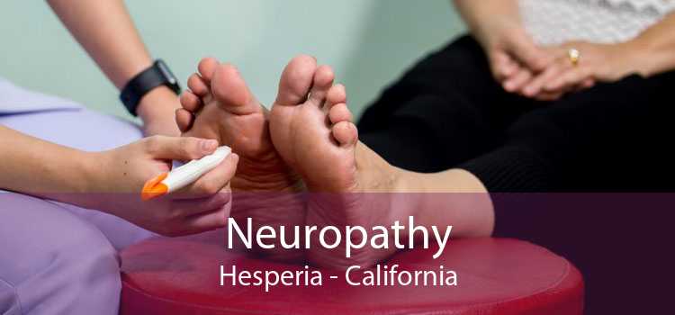 Neuropathy Hesperia - California
