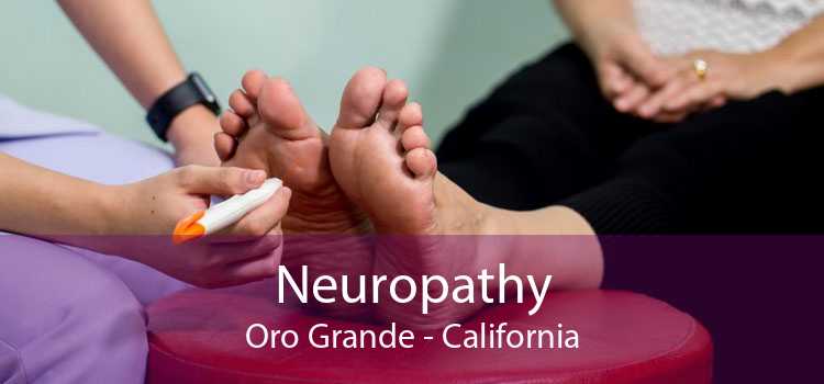 Neuropathy Oro Grande - California