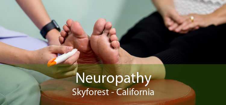 Neuropathy Skyforest - California