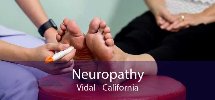 Neuropathy Vidal - California