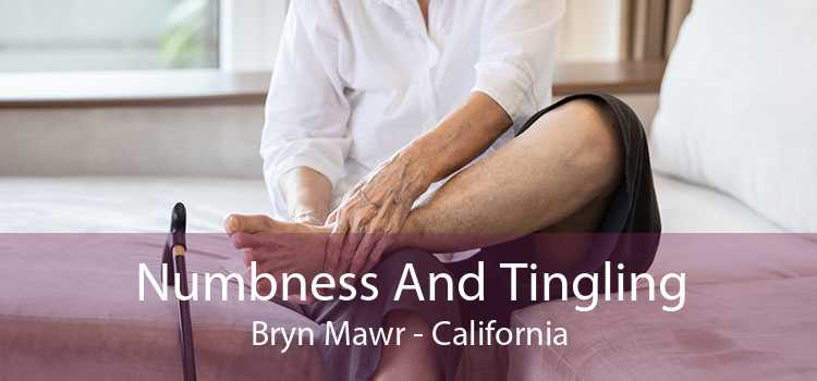 Numbness And Tingling Bryn Mawr - California