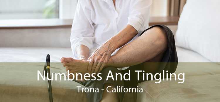 Numbness And Tingling Trona - California