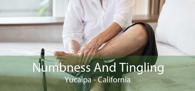 Numbness And Tingling Yucaipa - California