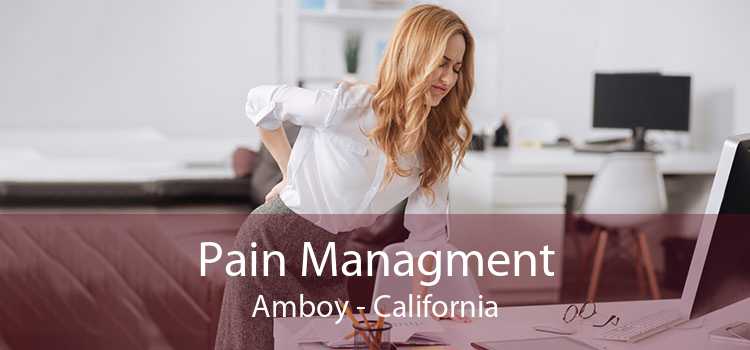 Pain Managment Amboy - California
