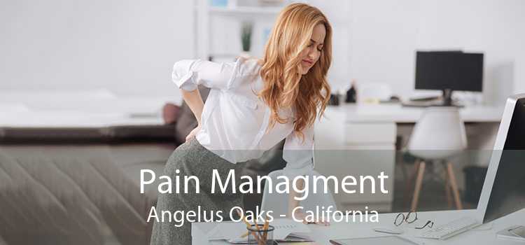 Pain Managment Angelus Oaks - California