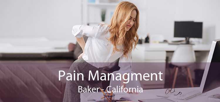 Pain Managment Baker - California
