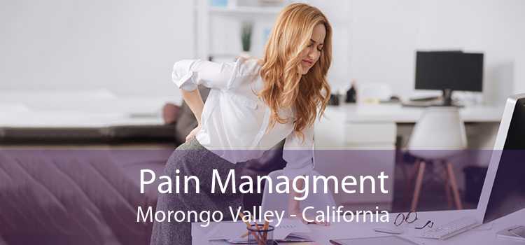 Pain Managment Morongo Valley - California