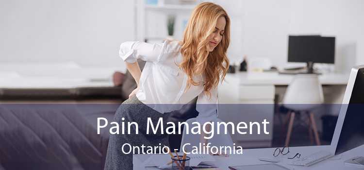 Pain Managment Ontario - California