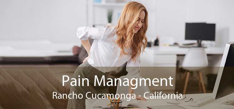 Pain Managment Rancho Cucamonga - California