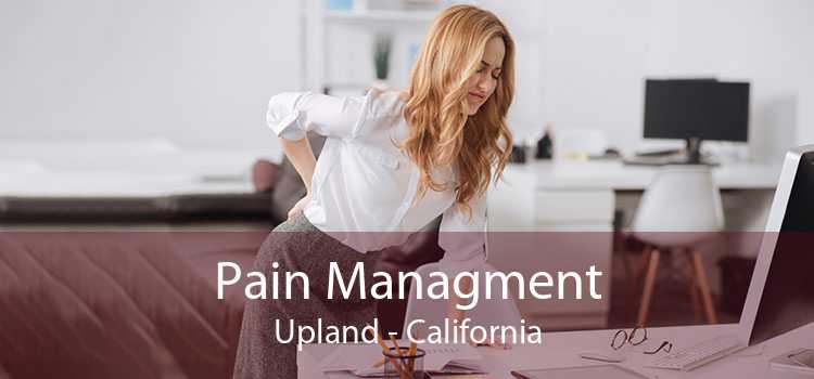 Pain Managment Upland - California